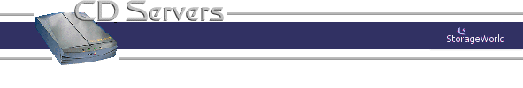 StorageWorld : Network CD Servers
